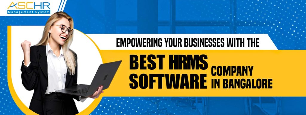 Best HRMS Software Company In Bangalore